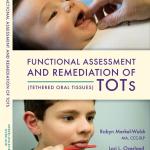 Functional Assessment and Remediation of TOTs (Book)
