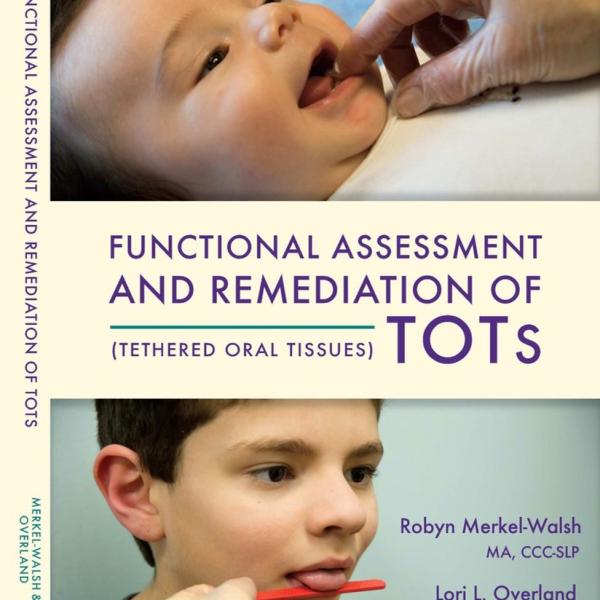 Functional Assessment and Remediation of TOTs (Book)