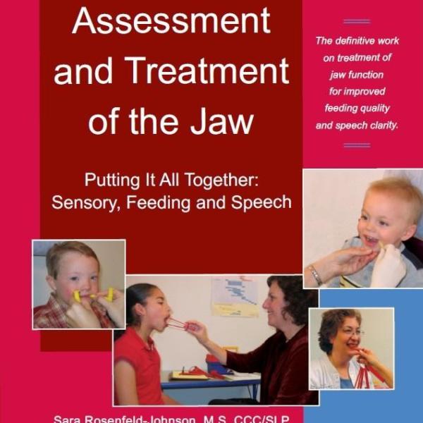 Assessment and Treatment of the Jaw - Sara Rosenfeld Johnson